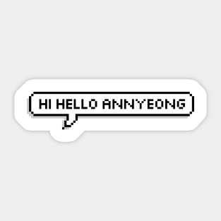 Hi Hello Annyeong Sticker